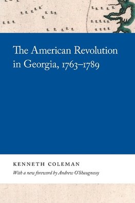 The American Revolution in Georgia, 1763-1789