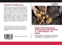 Valor Parental para Resistencia Horizontal a "Late Blight" en papa