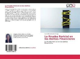 La Prueba Pericial en los Delitos Financieros