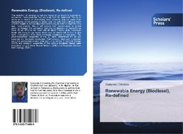 Renewable Energy (Biodiesel), Re-defined