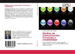 Medios de Comunicación: Consumo y credibilidad