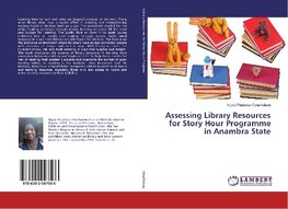 Assessing Library Resources for Story Hour Programme in Anambra State