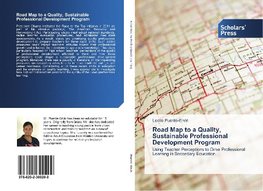 Road Map to a Quality, Sustainable Professional Development Program