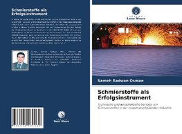 Schmierstoffe als Erfolgsinstrument