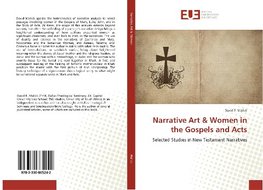 Narrative Art & Women in the Gospels and Acts