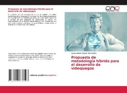 Propuesta de metodología híbrida para el desarrollo de videojuegos