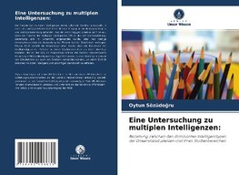 Eine Untersuchung zu multiplen Intelligenzen: