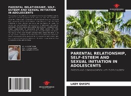 PARENTAL RELATIONSHIP, SELF-ESTEEM AND SEXUAL INITIATION IN ADOLESCENTS