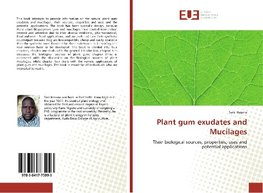 Plant gum exudates and Mucilages