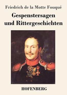 Gespenstersagen und Rittergeschichten