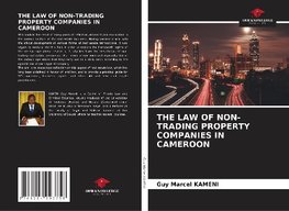 THE LAW OF NON-TRADING PROPERTY COMPANIES IN CAMEROON