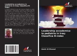 Leadership accademica in pediatria in Iraq: Classifica H-index