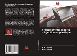 Traitement des moules d'injection en plastique