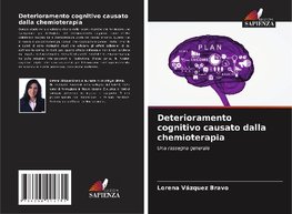 Deterioramento cognitivo causato dalla chemioterapia