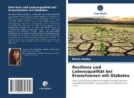 Resilienz und Lebensqualität bei Erwachsenen mit Diabetes