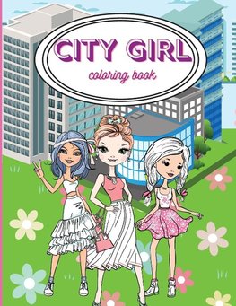 City Girls Coloring Book