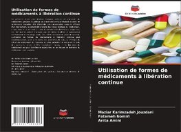 Utilisation de formes de médicaments à libération continue