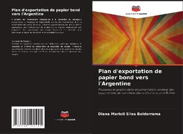 Plan d'exportation de papier bond vers l'Argentine