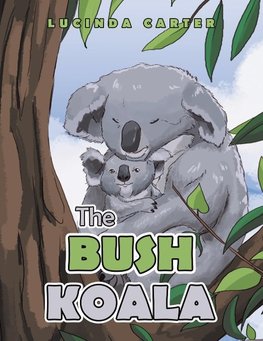 The Bush Koala