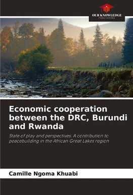 Economic cooperation between the DRC, Burundi and Rwanda