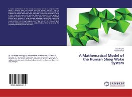 A Mathematical Model of the Human Sleep Wake System