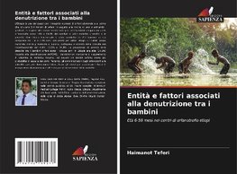 Entità e fattori associati alla denutrizione tra i bambini