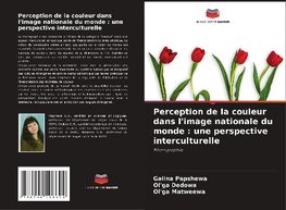 Perception de la couleur dans l'image nationale du monde : une perspective interculturelle