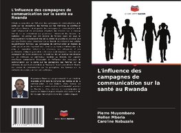 L'influence des campagnes de communication sur la santé au Rwanda