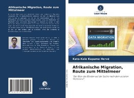 Afrikanische Migration, Route zum Mittelmeer