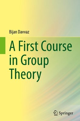 A First Course in Group Theory