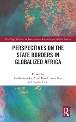 Perspectives on the State Borders in Globalized Africa