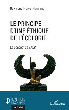 Le principe d'une éthique de l'écologie