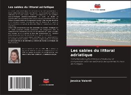 Les sables du littoral adriatique