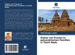 Status von Frauen in polyandrischen Familien in Tamil Nadu