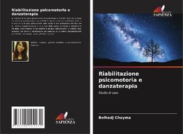 Riabilitazione psicomotoria e danzaterapia