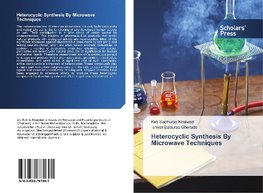 Heterocyclic Synthesis By Microwave Techniques