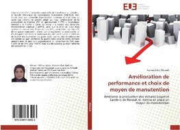 Amélioration de performance et choix de moyen de manutention