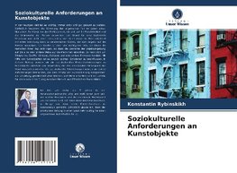 Soziokulturelle Anforderungen an Kunstobjekte