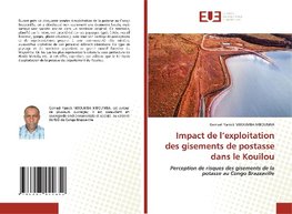 Impact de l'exploitation des gisements de postasse dans le Kouilou