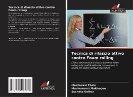 Tecnica di rilascio attivo contro Foam rolling