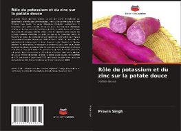 Rôle du potassium et du zinc sur la patate douce