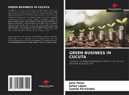 GREEN BUSINESS IN CÚCUTA