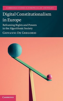 Digital Constitutionalism in Europe