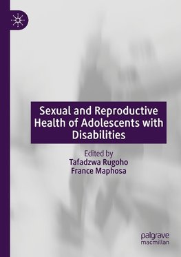 Sexual and Reproductive Health of Adolescents with Disabilities