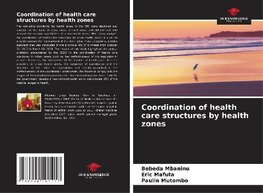 Coordination of health care structures by health zones