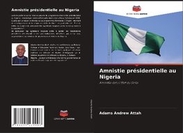 Amnistie présidentielle au Nigeria