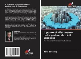 Il punto di riferimento della partnership è il successo