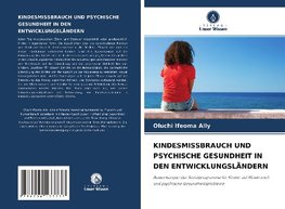 KINDESMISSBRAUCH UND PSYCHISCHE GESUNDHEIT IN DEN ENTWICKLUNGSLÄNDERN