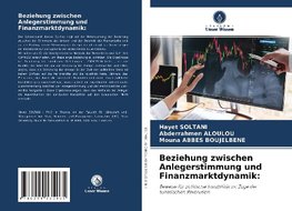 Beziehung zwischen Anlegerstimmung und Finanzmarktdynamik: