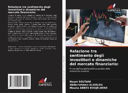 Relazione tra sentimento degli investitori e dinamiche del mercato finanziario: